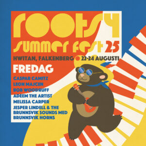 ROOTSY SUMMER FEST 25 (endagars) fredag 22 augusti