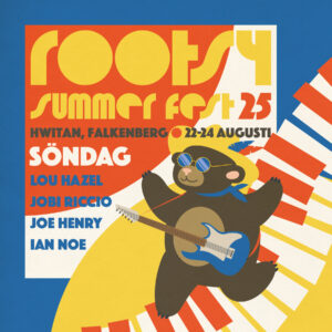 ROOTSY SUMMER FEST 25 (endagars) söndag 24 augusti