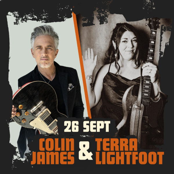 Colin James (CA) + Terra Lightfoot (CA)