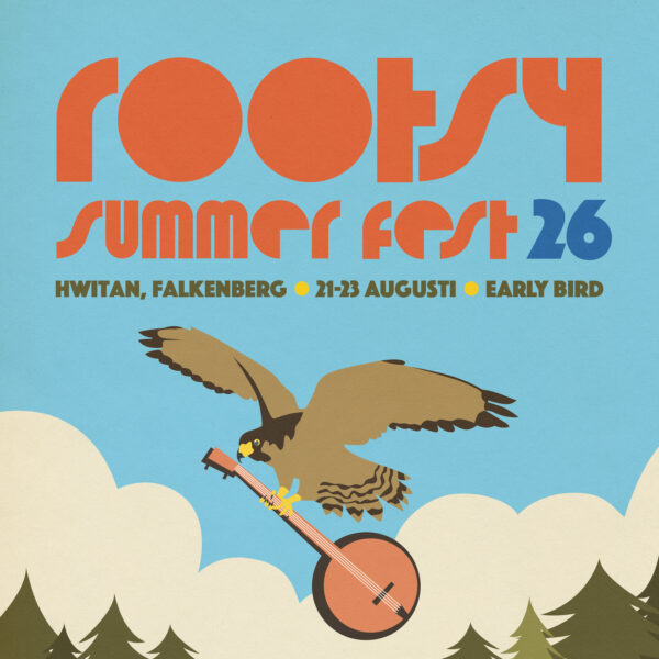 "Early Bird" Rootsy Summer Fest 26 (tredagars)