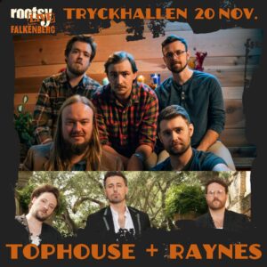 Tophouse (US) support: Raynes (US/UK)